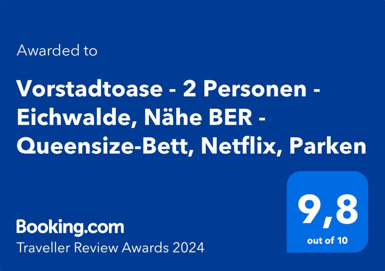 Vorstadtoase - 2 Personen - Eichwalde, Naehe Ber - Queensize-Bett, Netflix, Parken Exterior photo